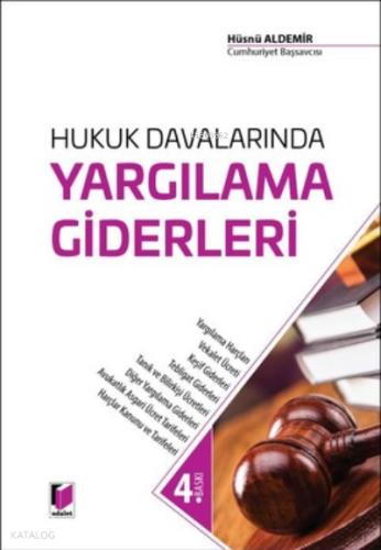 Hukuk Davalarında Yargılama Giderleri