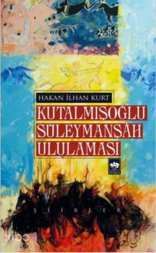 Kutalmışoğlu Süleymanşah Ululaması