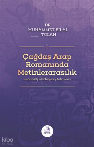 Çağdaş Arap Romanında Metinlerarasılık