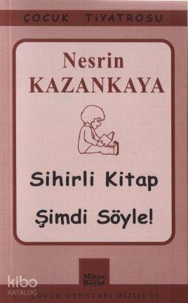 Sihirli Kitap Şimdi Söyle