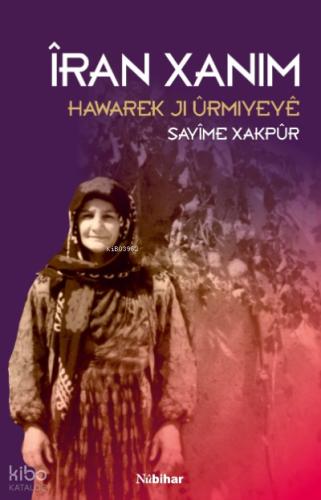 İran Xanım Hawarek Ji Ürmiyeye