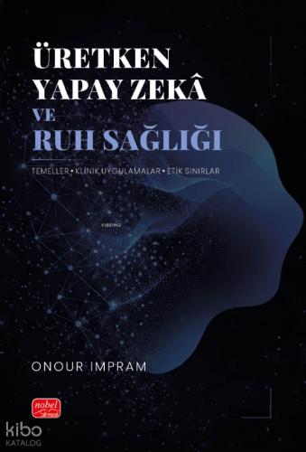 Üretken Yapay Zeka ve Ruh Sağlığı