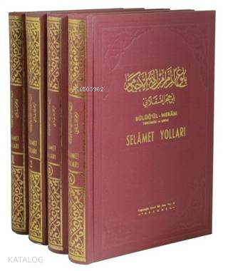 Selamet Yolları Büluğul Meram Tercümesi ve Şerhi 4 Kitap Takım