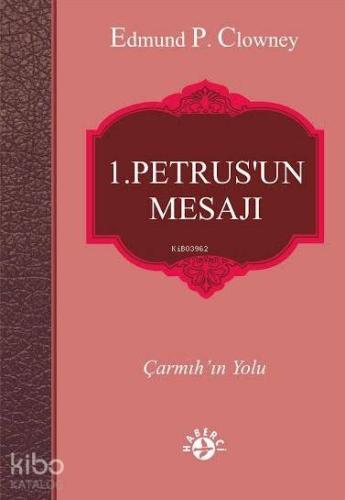 1 Petrus un Mesajı
