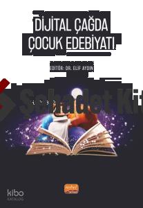 Dijital Çağda Çocuk Edebiyatı
