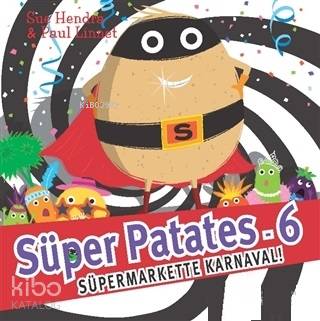 Süper Patates Süpermarkette Karnaval