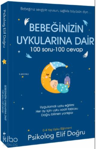 Bebeğinizin Uykularına Dair 100 Soru 100 Cevap