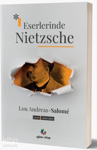 Eserlerinde Nietzsche
