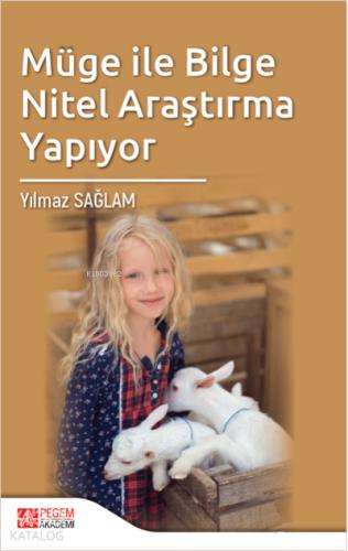 Müge ile Bilge Nitel Araştırma Yapıyor