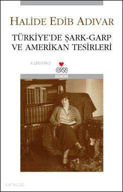 Türkiye de Şark Garp ve Amerikan Tesirleri I