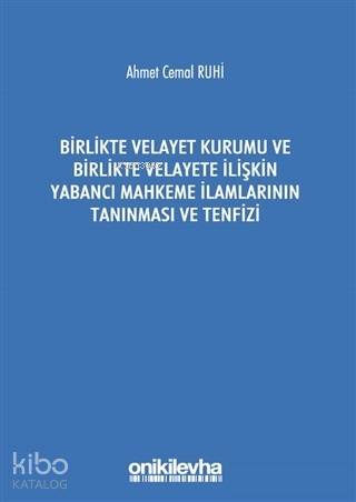 Türk Hukukunda Yabancı Boşanma İlamlarının Tanınması ve Tenfizi