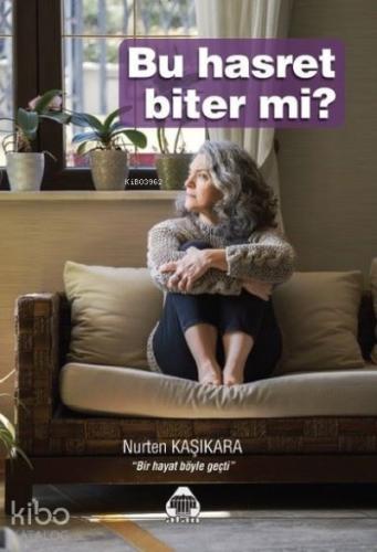 Bu Hasret Biter Mi