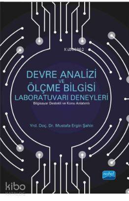 Devre Analizi ve Ölçme Bilgisi Laboratuvarı Deneyleri