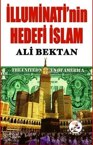 İlluminati nin Hedefi İslam
