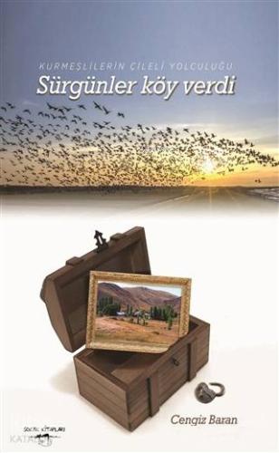 Sürgünler Köy Verdi