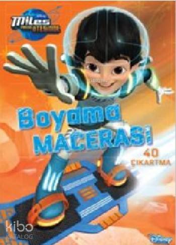 Miles Yarının Ötesinde Boyama Macerası