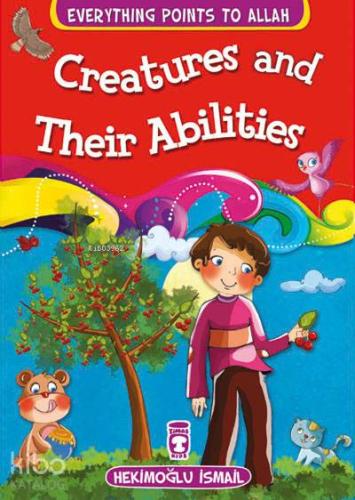 Living Beings and Their Abilities Everything Points To Allah 6