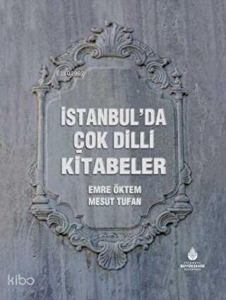 İstanbul da Çok Dilli Kitabeler
