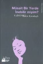 Müsait Bir Yerde İnebilir miyim