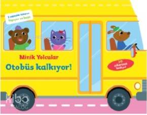 Minik Yolcular Otobüs Kalkıyor