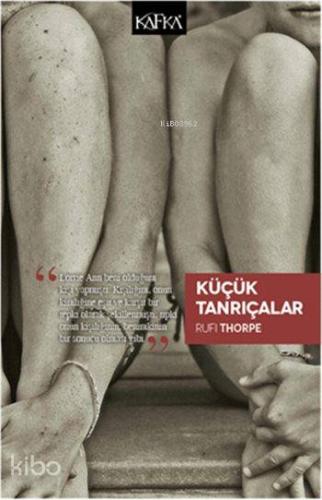 Küçük Tanrıçalar Rufi Thorpe 1 Baskı
