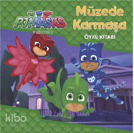 Müzede Karmaşa Pjmasks