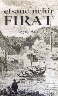 Efsane Nehir Fırat