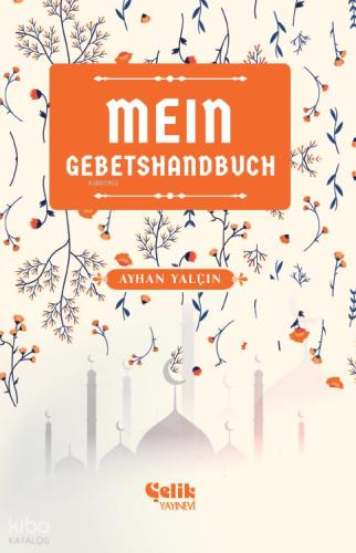 Mein Gebetshandbuch Benim Namaz El Kitabım