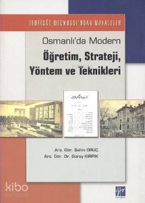 Osmanlı da Modern Öğretim Strateji Yöntem ve Teknikleri