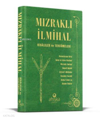 Mızraklı İlmihal Risaleler ve Tercümeleri