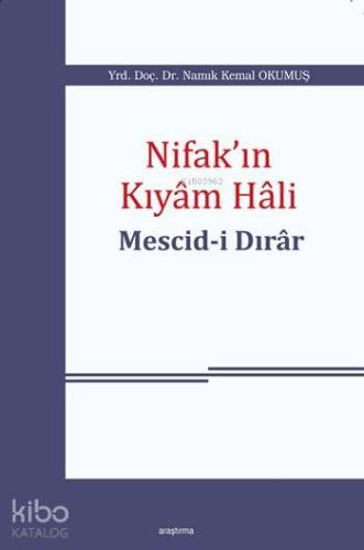 Nifak ın Kıyam Hali Mescid i Dırar