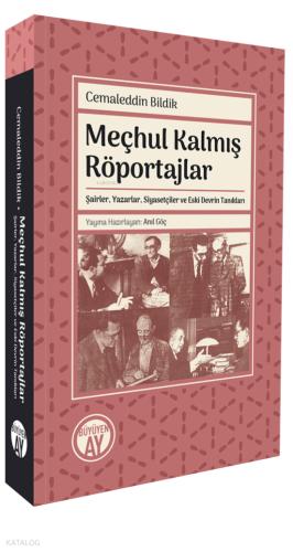 Meçhul Kalmış Röportajlar