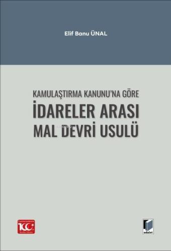 Kamulaştırma Kanunu na Göre İdareler Arası Mal Devri Usulü