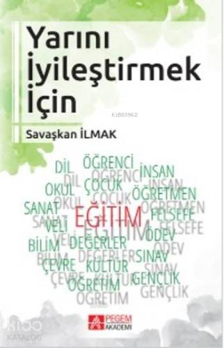 Yarını İyileştirmek İçin