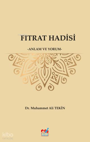 Fıtrat Hadisi Anlam Ve Yorum