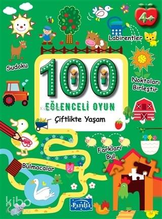 100 Eğlenceli Oyun Çiftlikte Yaşam