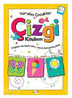 Çizgi Kitabım 6 Yaş Yaratıcı Çocuklar