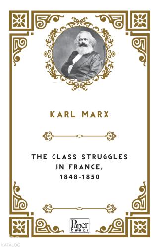 The Class Struggles In France 1848 1850