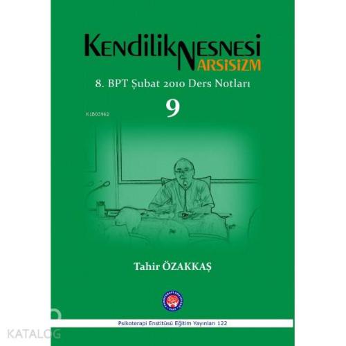Kendilik Nesnesi Narsisizm