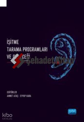 İşitme Tarama Programları ve Geleceği