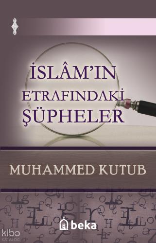 İslam ın Etrafındaki Şüpheler