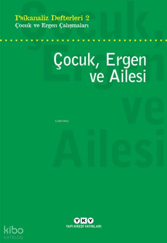 Çocuk Ergen ve Ailesi