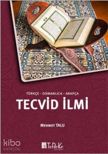 Türkçe Osmanlıca Arapça Tecvid İlmi