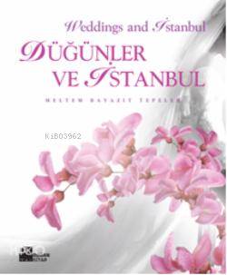 Düğünler ve İstanbul