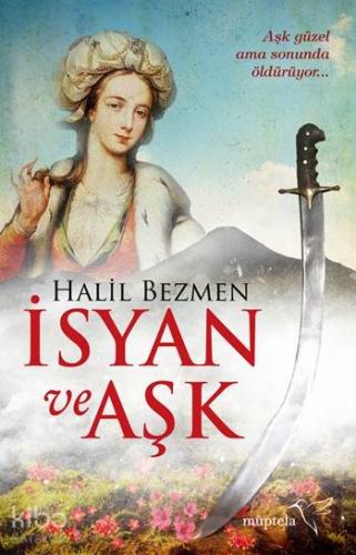 İsyan ve Aşk Halil Bezmen 20 İndirim