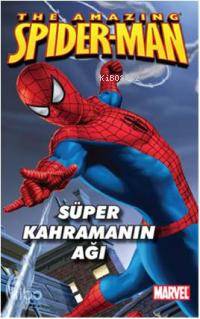 Spider man Süper Kahramanın Ağı