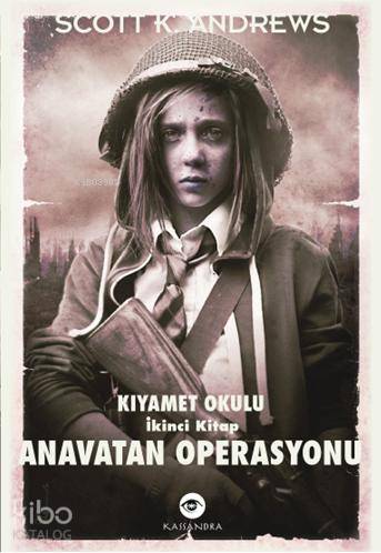 Anavatan Operasyonu Kıyamet Okulu 2 Kitap