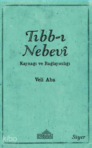 Tıbb ı Nebevi Kaynağı ve Bağlayıcılığı