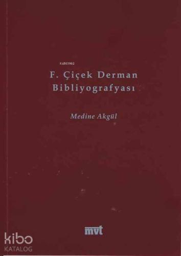F Çiçek Derman Bibliyografyası