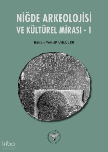 Niğde Arkeoloji ve Kültürel Mirası 1